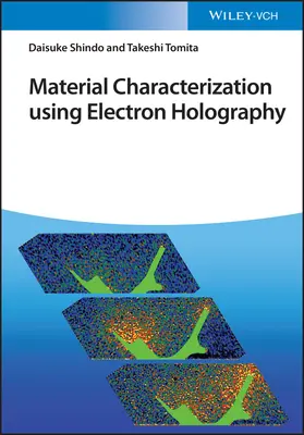 Caracterizarea materialelor utilizând holografia electronică - Material Characterization Using Electron Holography