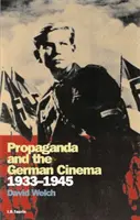 Propaganda și cinematografia germană, 1933-1945 - Propaganda and the German Cinema, 1933-1945