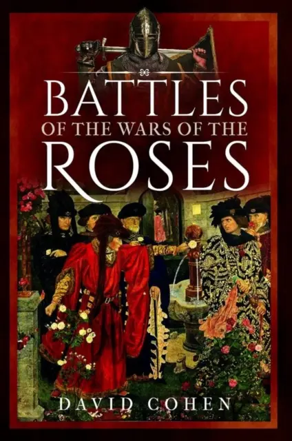 Bătăliile din Războiul Rozelor - Battles of the Wars of the Roses
