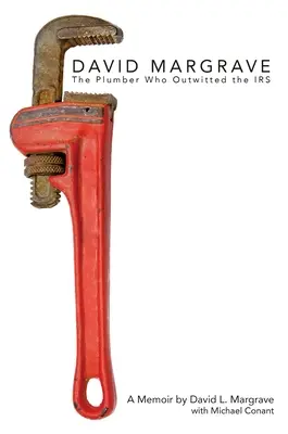 David Margrave: Instalatorul care a păcălit Fiscul - David Margrave: The Plumber Who Outwitted the IRS