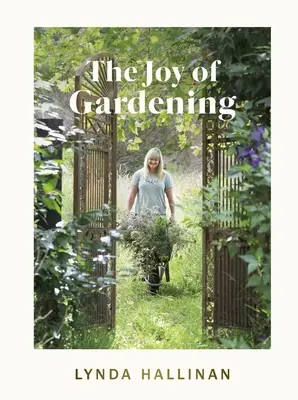 The Joy of Gardening (Bucuria grădinăritului) - The Joy of Gardening