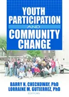 Participarea tinerilor și schimbarea comunității - Youth Participation and Community Change