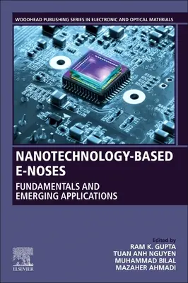 Nasuri electronice bazate pe nanotehnologie: Fundamente și aplicații emergente - Nanotechnology-Based E-Noses: Fundamentals and Emerging Applications