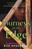 Călătorii pe muchie de cuțit - O căutare birmaneză - Journeys on the Edge - A Burmese Quest