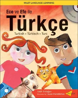 Ece Ve Efe Ile Turkce [Cu CD] - Ece Ve Efe Ile Turkce [With CD]