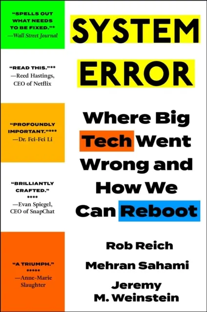 Eroare de sistem - Unde a greșit Big Tech și cum putem reporni - System Error - Where Big Tech Went Wrong and How We Can Reboot