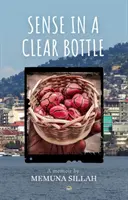 Simțul într-o sticlă transparentă - Sense In A Clear Bottle