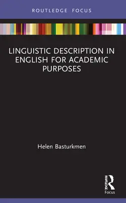 Descrierea lingvistică în limba engleză pentru scopuri academice - Linguistic Description in English for Academic Purposes