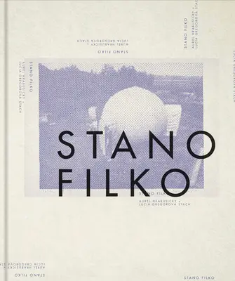 Stano Filko: Mediu universal - Stano Filko: Universal Environment