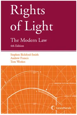 Rights of Light - The Modern Law (Francis Andrew (Serle Court))