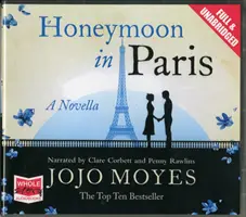 Luna de miere în Paris - Honeymoon in Paris