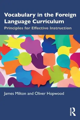 Vocabulary in the Foreign Language Curriculum: Principii pentru o instruire eficientă - Vocabulary in the Foreign Language Curriculum: Principles for Effective Instruction