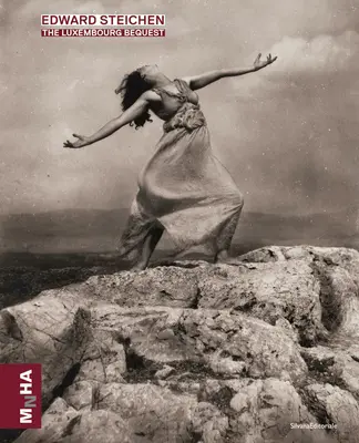 Edward Steichen: Moștenirea de la Luxemburg - Edward Steichen: The Luxembourg Bequest