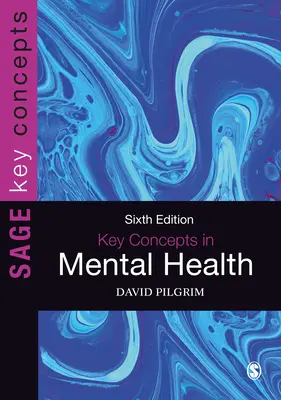 Concepte-cheie în sănătatea mintală - Key Concepts in Mental Health