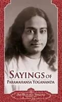 Cuvintele lui Yoga Paramahansa - Sayings of Yoga Paramahansa