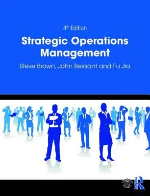Managementul strategic al operațiunilor - Strategic Operations Management