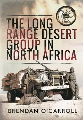 Grupul Long Range Desert în Africa de Nord - Long Range Desert Group in North Africa