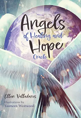Îngeri ai vindecării și ai speranței Oracol - Angels of Healing and Hope Oracle