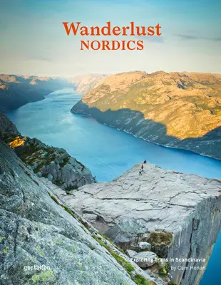 Wanderlust Nordics: Explorarea traseelor din Scandinavia - Wanderlust Nordics: Exploring Trails in Scandinavia