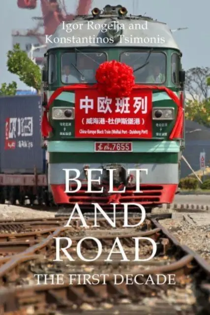 Belt and Road: Primul deceniu (Rogelja Dr. Igor (University College London)) - Belt and Road: The First Decade (Rogelja Dr Igor (University College London))