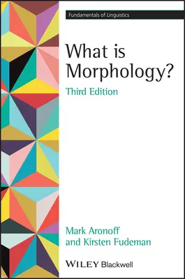 Ce este morfologia? - What Is Morphology?