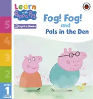 Learn with Peppa Phonics Level 1 Book 5 - Fog! Fog! și In the Den (Lector de fonică) - Learn with Peppa Phonics Level 1 Book 5 - Fog! Fog! and In the Den (Phonics Reader)