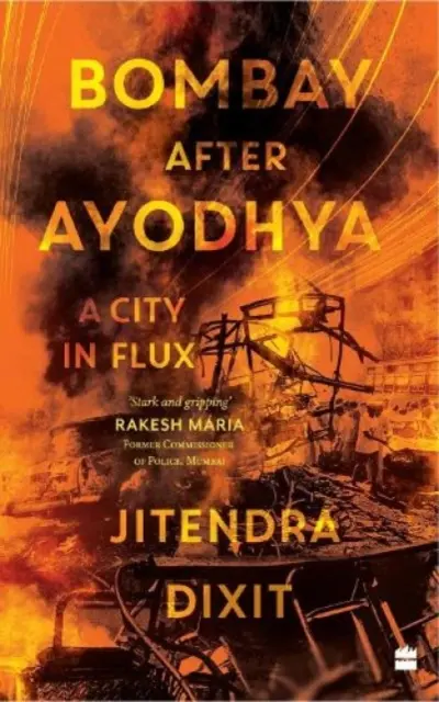 Bombay după Ayodhya - Un oraș în flux - Bombay after Ayodhya - A City in Flux