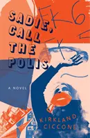 Sadie, sună la poliție - Sadie, Call the Polis