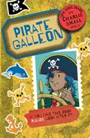 Jurnalul pierdut al lui Charlie Small Volumul 2 - Galeonul piraților - Lost Diary of Charlie Small Volume 2 - Pirate Galleon