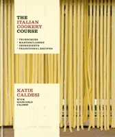 Curs de bucătărie italiană - Italian Cookery Course
