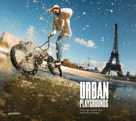 Terenuri de joacă urbane: Skateboarding și sporturi urbane în întreaga lume - Urban Playgrounds: Skateboarding and Urban Sports Around the World