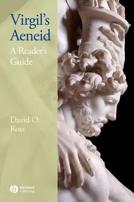 Eneida lui Virgil: Un ghid al cititorului - Virgil's Aeneid: A Reader's Guide