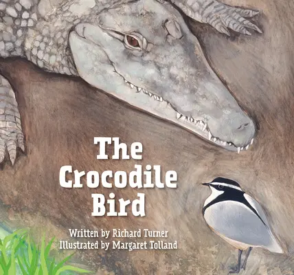 Pasărea crocodil - The Crocodile Bird