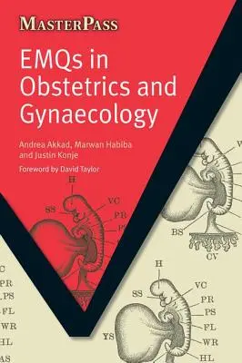 Emqs în obstetrică și ginecologie: Pt. 1, McQs și concepte cheie - Emqs in Obstetrics and Gynaecology: Pt. 1, McQs and Key Concepts