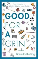 Bun pentru un zâmbet - Good For a Grin