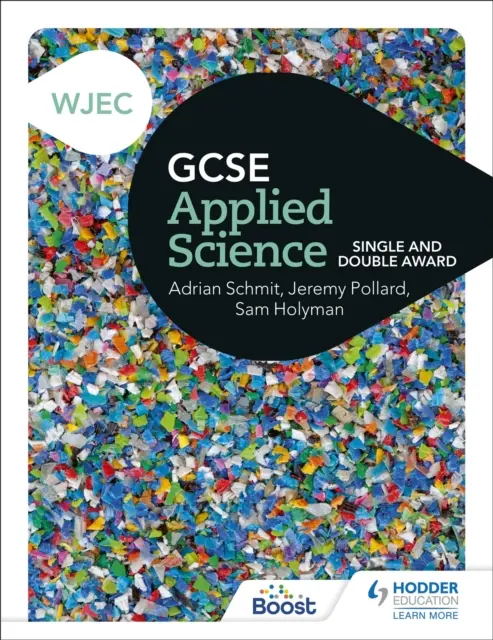 WJEC GCSE Applied Science - Premiu unic și dublu - WJEC GCSE Applied Science - Single and Double Award
