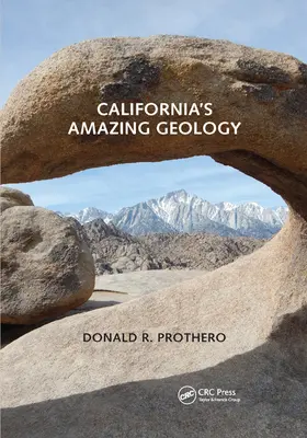 Geologia uimitoare a Californiei - California's Amazing Geology