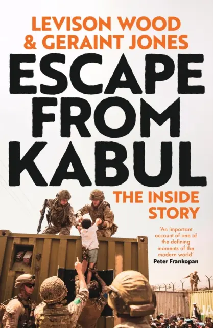Evadarea din Kabul - Povestea din interior - Escape from Kabul - The Inside Story