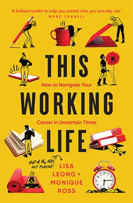 This Working Life - Cum să-ți navighezi cariera în vremuri nesigure - This Working Life - How to Navigate Your Career in Uncertain Times