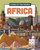 Orașe ale lumii: Orașe din Africa - Cities of the World: Cities of Africa