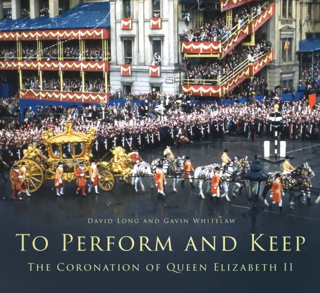 Protect and Keep - Încoronarea reginei Elisabeta a II-a - Protect and Keep - The Coronation of Queen Elizabeth II