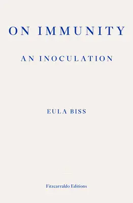 Despre imunitate: O inoculare - On Immunity: An Inoculation