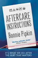Instrucțiuni de îngrijire ulterioară - „Aproape imposibil de pus jos” David Arnold - Aftercare Instructions - 'Nearly impossible to put down' David Arnold