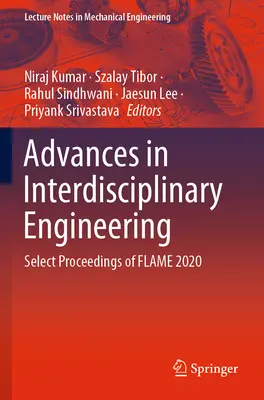Advances in Interdisciplinary Engineering: Proceedings selecționate ale Flame 2020 - Advances in Interdisciplinary Engineering: Select Proceedings of Flame 2020