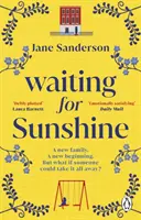 Waiting for Sunshine - Noul roman emoționant și provocator al autoarei bestsellerului Mix Tape - Waiting for Sunshine - The emotional and thought-provoking new novel from the bestselling author of Mix Tape