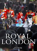 Londra regală - Royal London