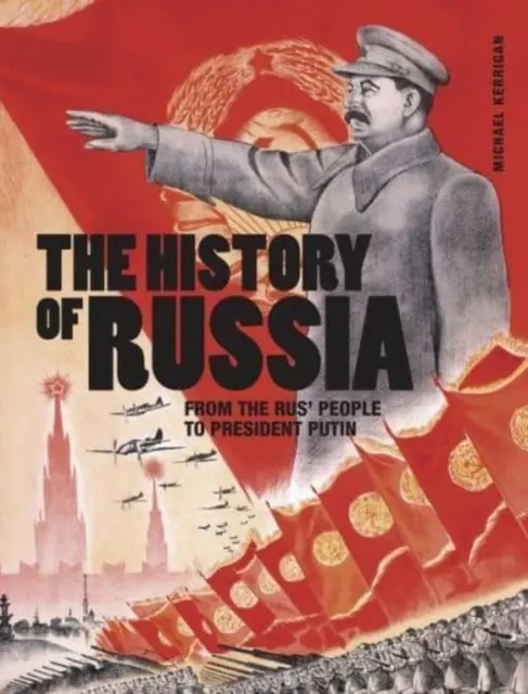 Istoria Rusiei - De la poporul rus până la președintele Putin - History of Russia - From the Rus' people to President Putin