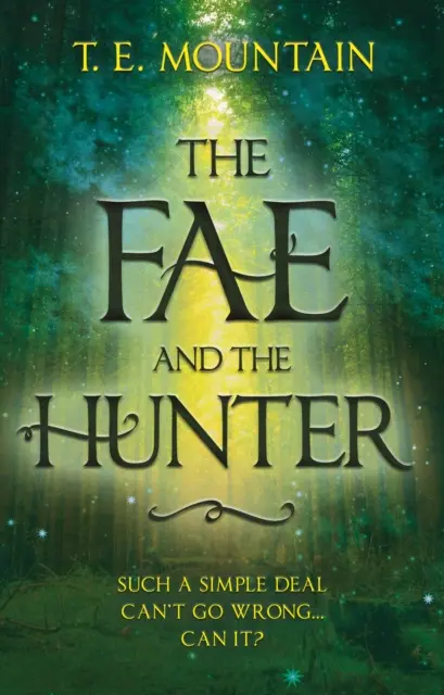 Fae și vânătorul - Fae and the Hunter