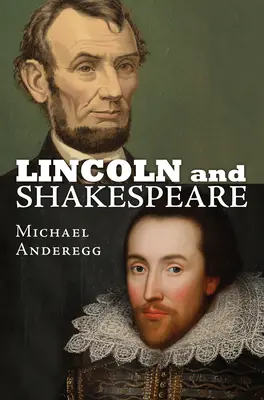 Lincoln și Shakespeare - Lincoln and Shakespeare