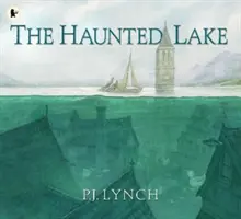 Lacul bântuit - Haunted Lake